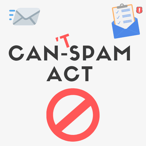 The CAN-SPAM Act